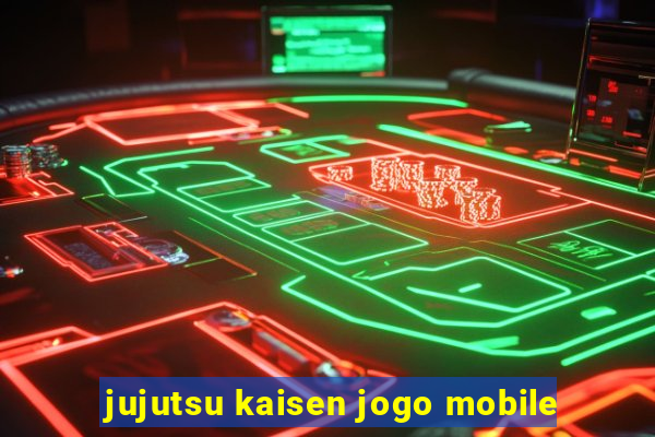 jujutsu kaisen jogo mobile